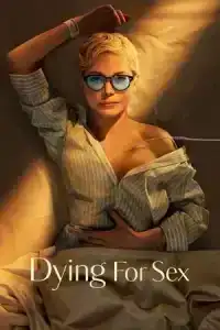 Dying for Sex (2025) EP.1-8 (จบ)