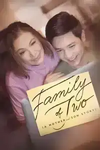 Family of Two (2023) ครอบครัวคือสองเรา