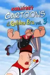 Greatest Cartoons of the Golden Era Vol. 3 (2024)