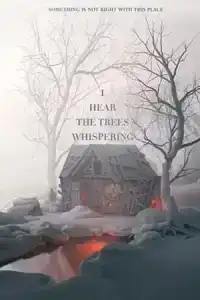 I Hear the Trees Whispering (2022)