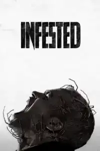 Infested (2023) ฝูง 8 ขากับดักสยอง