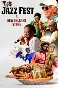 Jazz Fest A New Orleans Story (2022) เรื่องเล่าของนิวออร์ลีนส์