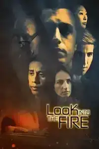 Look Into the Fire (2022)