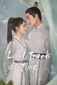 Lost Track of Time (2022) ลืมเลือนเวลา EP.1-31 (จบ)