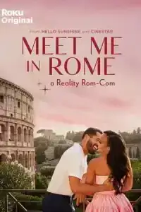 Meet Me in Rome (2024) มีท มี อิน โรม