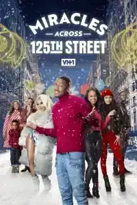 Miracles Across 125th Street (2021)