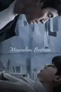 Miraculous Brothers (2023) EP.1-16 (จบ)