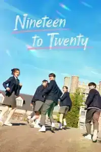 Nineteen to Twenty (2023) EP.1-13 (จบ)