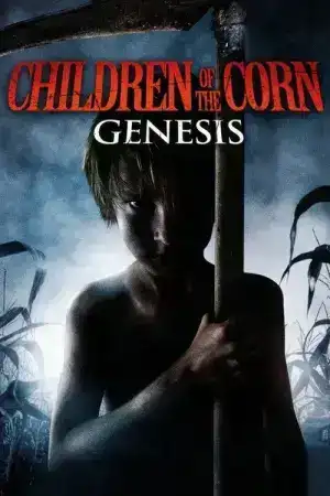 Children Of The Corn Genesis (2011) อาถรรพ์เด็กนรก