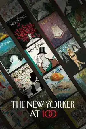 The New Yorker at 100 (2025) 100 ปี เดอะ นิวยอร์กเกอร์