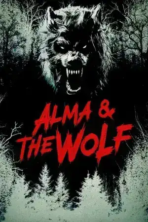 Alma and the Wolf (2025) อัลมาและมนุษย์หมาป่า