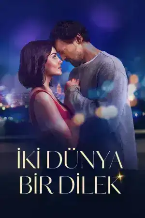 Two Worlds One Wish (2025) สองโลกหนึ่งคำอธิษฐาน