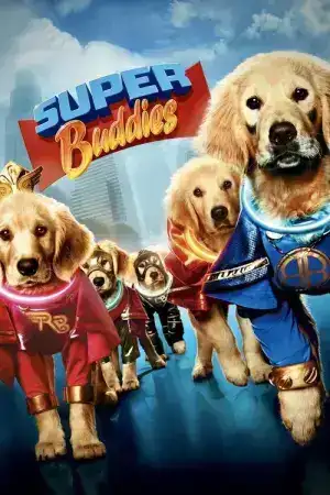 Super Buddies (2013) ซูเปอร์บั๊ดดี้ แก๊งน้องหมาซูเปอร์ฮีโร่