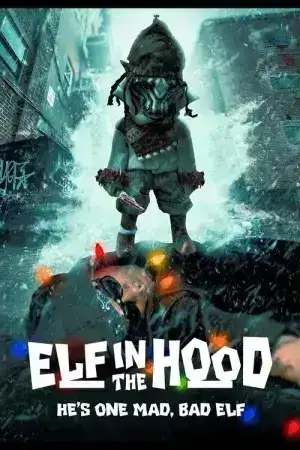 Elf in the Hood (2024) เอลฟ์ อิน เดอะ ฮูด