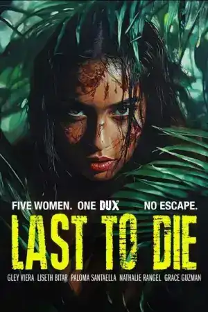 Last To Die (2025)