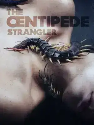 The Centipede Strangler (2025)