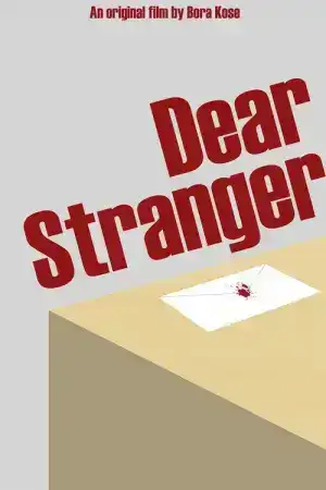 Dear Stranger (2025)