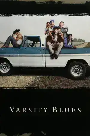 Varsity Blues (1999) หนุ่มจืดหัวใจเจ๋ง