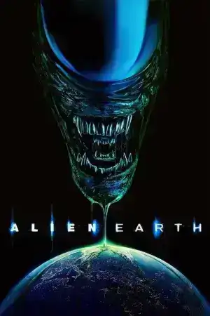 Alien Earth (2025) เอเลี่ยน เอิร์ท EP.1-8 (จบ)