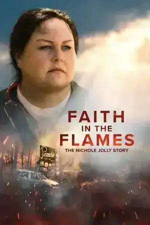 Faith in the Flames The Nichole Jolly Story (2025)
