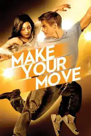Make Your Move (2013) เต้นถึงใจ ใจถึงเธอ