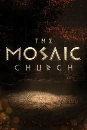 The Mosaic Church (2025)