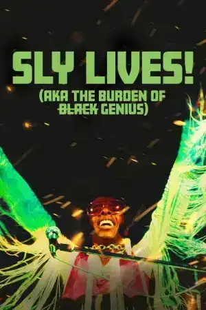 Sly Lives aka the Burden of Black Genius (2025)