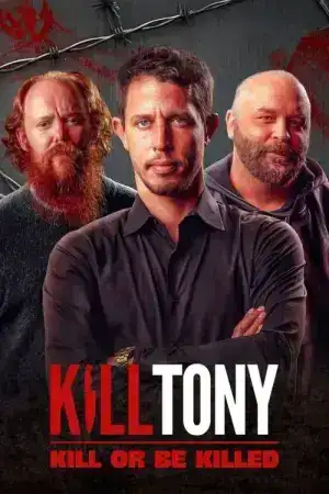 Kill Tony Kill or Be Killed (2025)