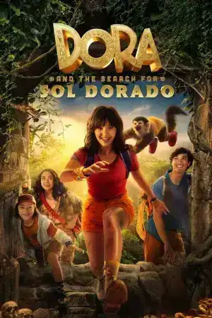Dora and the Search for Sol Dorado (2025) ดอร่าและการตามหาโซลโดราโด