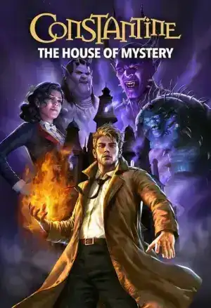 Constantine The House of Mystery (2022) คอนสแตนติน เคหาสน์ปริศนา