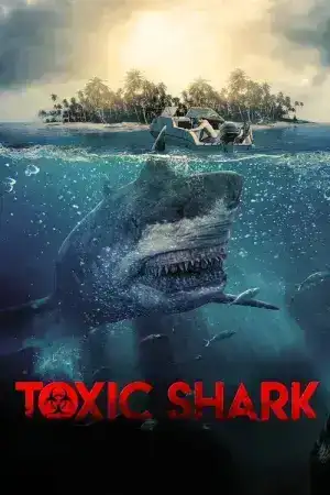 Toxic Shark (2017)