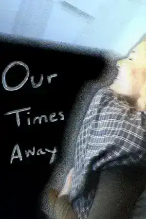 Our Times (2025) ข้ามเวลาของสองเรา