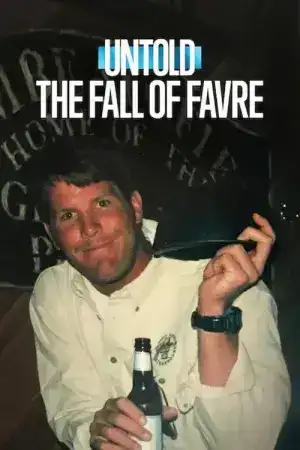 Untold The Fall of Favre (2025)