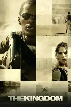 The Kingdom (2007) ยุทธการเดือด ล่าข้ามแผ่นดิน