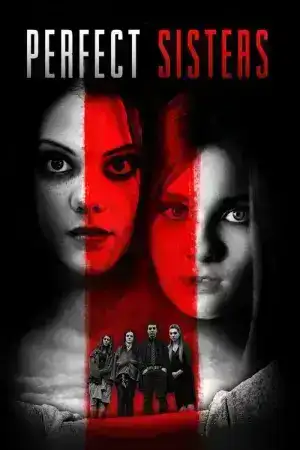 Perfect Sisters (2014) พฤติกรรมซ่อนนรก