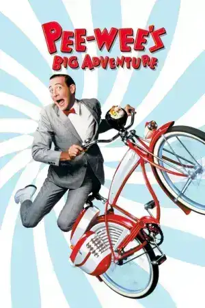 Pee-wee s Big Adventure (1985)