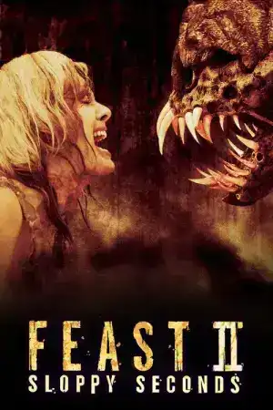 Feast II Sloppy Seconds (2008) พันธุ์ขย้ำเขี้ยวเขมือบโลก 2