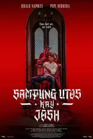 Sampung Utos Kay Josh (2025) ฉีกบัญญัติ แหวกศรัทธา