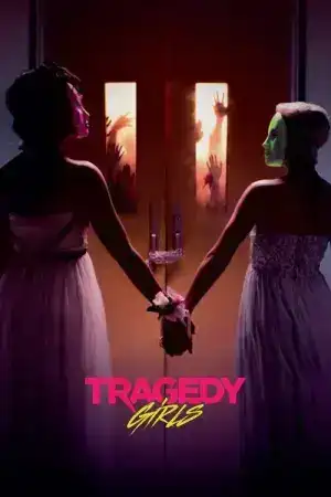 Tragedy Girls (2017) สองสาวซ่าส์ ฆ่าเรียกไลค์