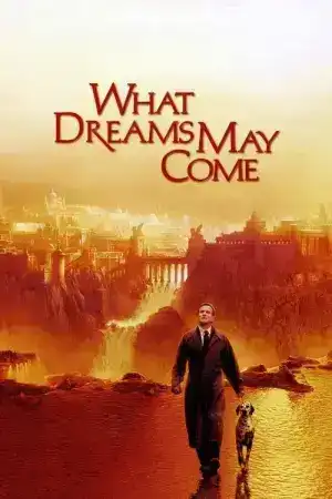 What Dreams May Come (1998) พลังรักข้ามขอบฟ้า ตามรักถึงสวรรค์