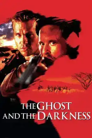 The Ghost and the Darkness (1996) มัจจุราชมืดโหดมฤตยู