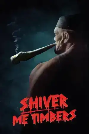 Shiver Me Timbers (2025)