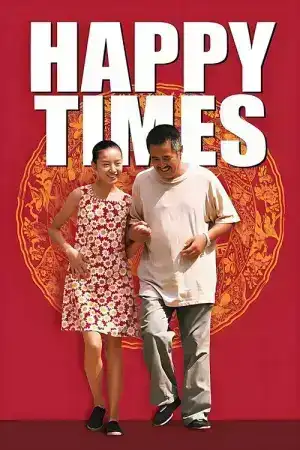 Happy Times (2000)