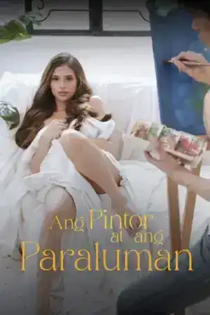 Ang Pintor At Ang Paraluman (2024)