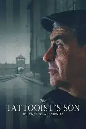 The Tattooist s Son Journey to Auschwitz (2025)