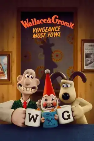 Wallace And Gromit Vengeance Most Fowl (2025) วอลเลซ และ กรอมมิท แค้นติดปีก