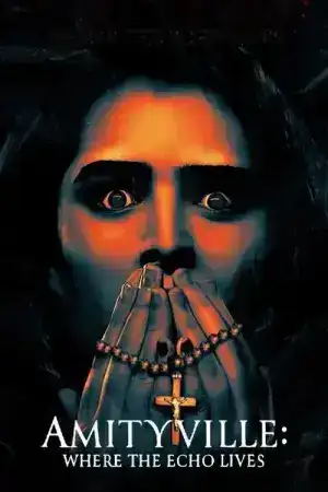 Amityville Where the Echo Lives (2024)