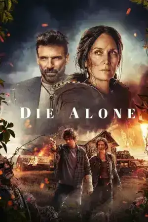 Die Alone (2024) ดาย อโลน