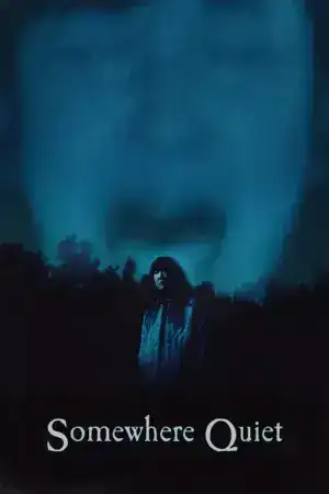 Somewhere Quiet (2024)
