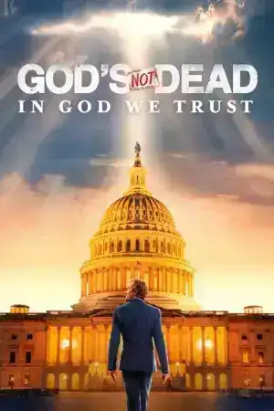 God s Not Dead In God We Trust (2024)